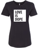 IS DOPE Women's T-Shirt