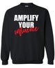 AMPLIFY YOUR INFLUENCE Sweater