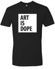 IS DOPE Men's T-Shirt