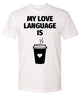 LOVE LANGUAGE MEN'S T-SHIRT