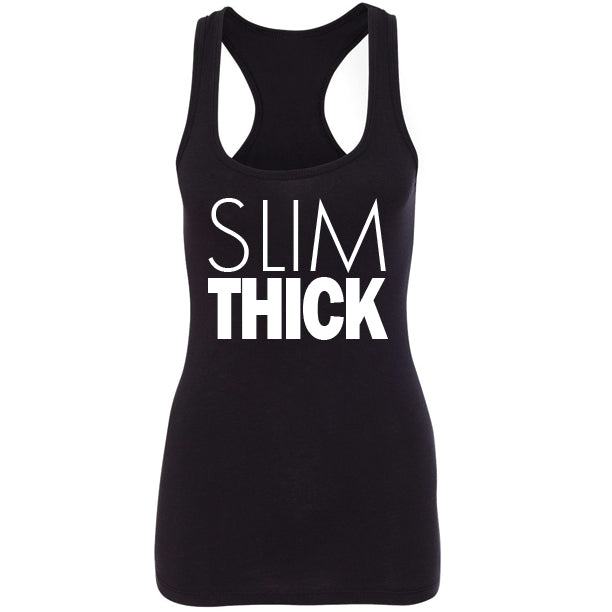 SLIM THICK Women's Shirt – ON1E Clothing