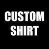 Custom Shirt