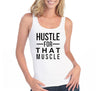 hustle for muscle womens white tank.jpg